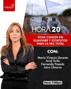 Jairo Libreros. Hora20. Caracol Radio.2025